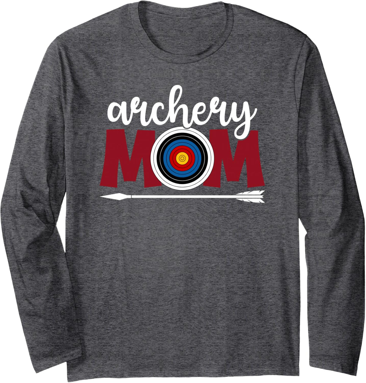Archery Mom of an Archer Mom Archery Mother Archery Mama Long Sleeve T-Shirt - Adult Unisex Dark Heather Grey