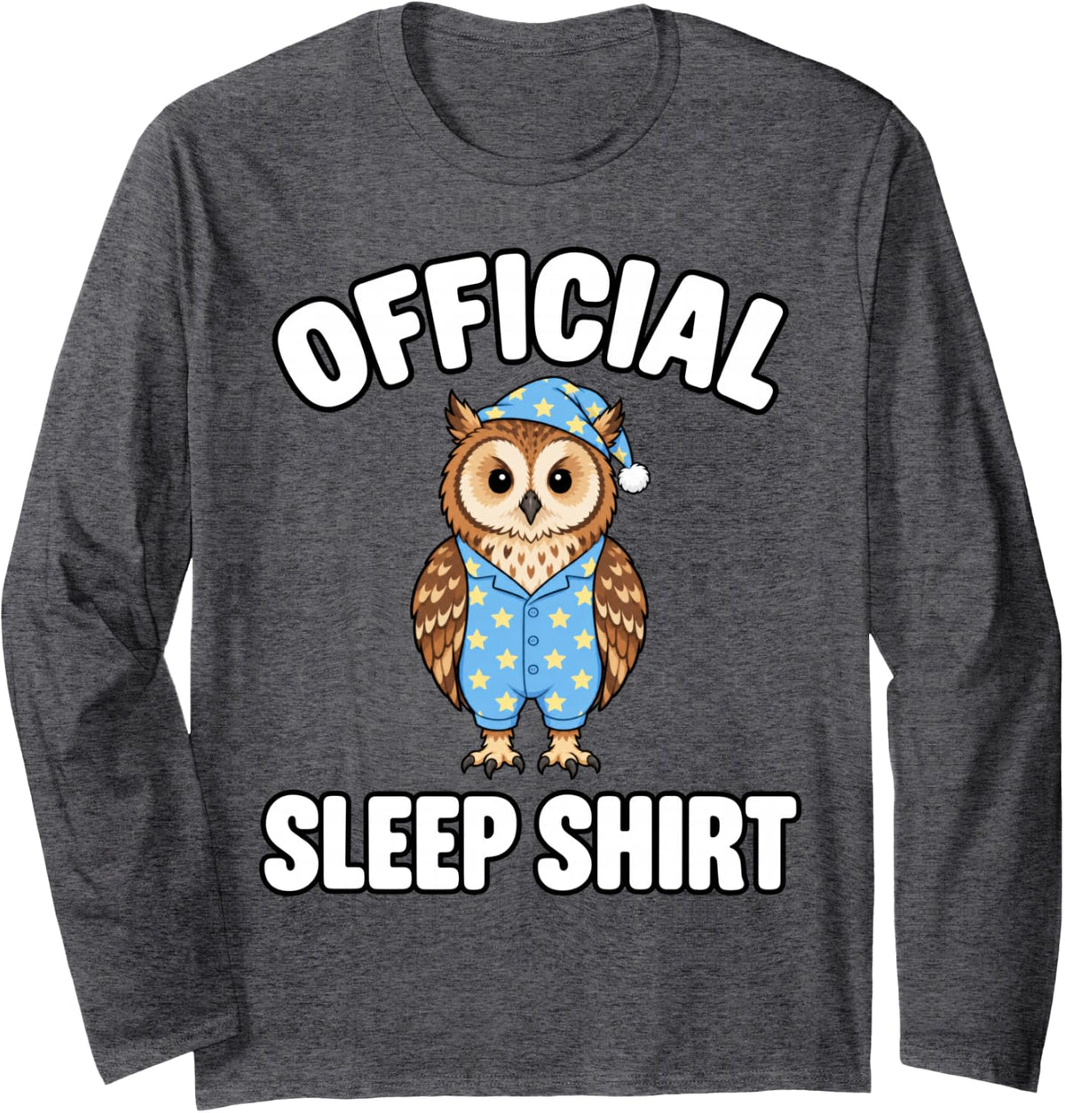 Owl Sleeping in Pajamas Official Sleepshirt Cute Long Sleeve T-Shirt - Adult Unisex Dark Heather Grey