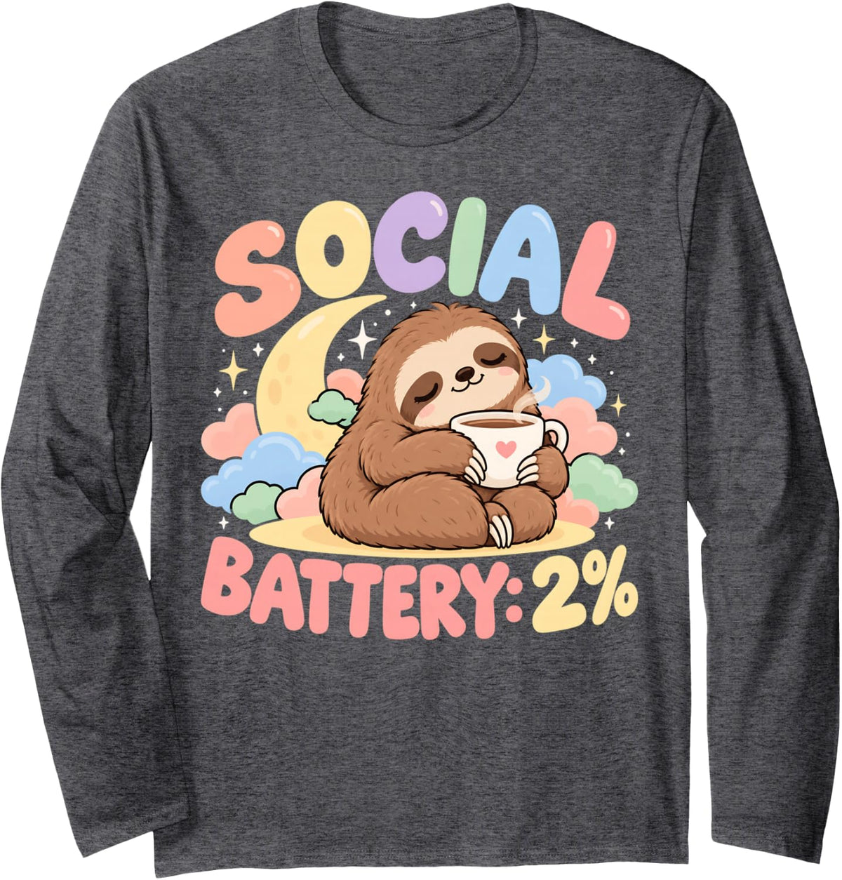Sloth Social Battery 2% Introvert Coffee Lover Cute Kawaii Long Sleeve T-Shirt - Adult Unisex Dark Heather Grey
