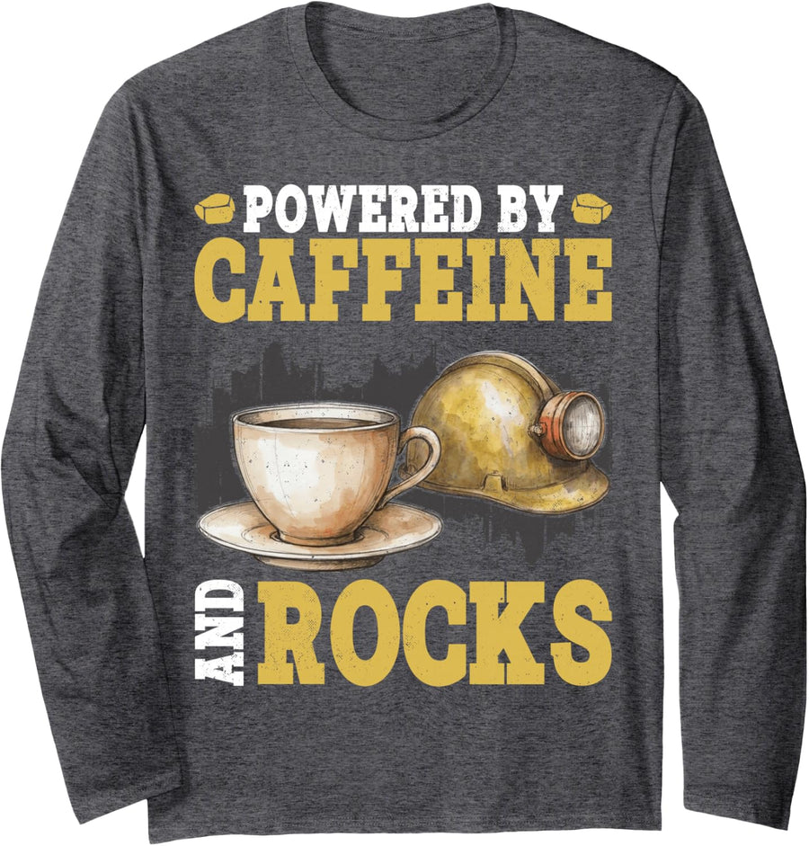 Rockhounding Powered By Caffeine and Rocks Collecting Long Sleeve T-Shirt - Adult Unisex Dark Heather Grey
