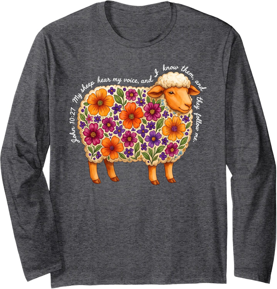 Floral Sheep My Sheep Hear My Voice Religious Bible Verse Long Sleeve T-Shirt - Adult Unisex Dark Heather Grey