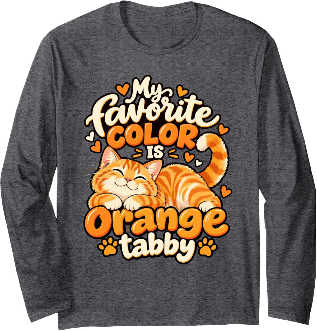 My Favorite Color is Orange Tabby Orange Cat Lover Long Sleeve T-Shirt - Adult Unisex Dark Heather Grey