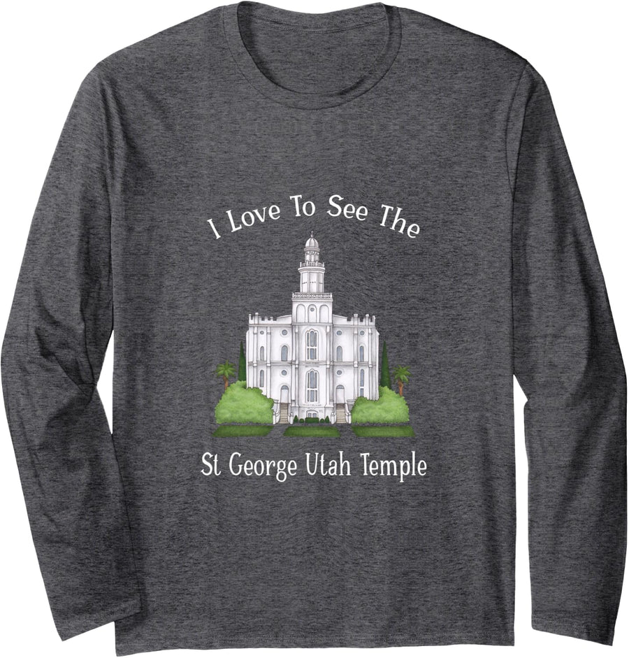 St George Utah Temple, I Love to See My Temple, Color Long Sleeve T-Shirt - Adult Unisex Dark Heather Grey