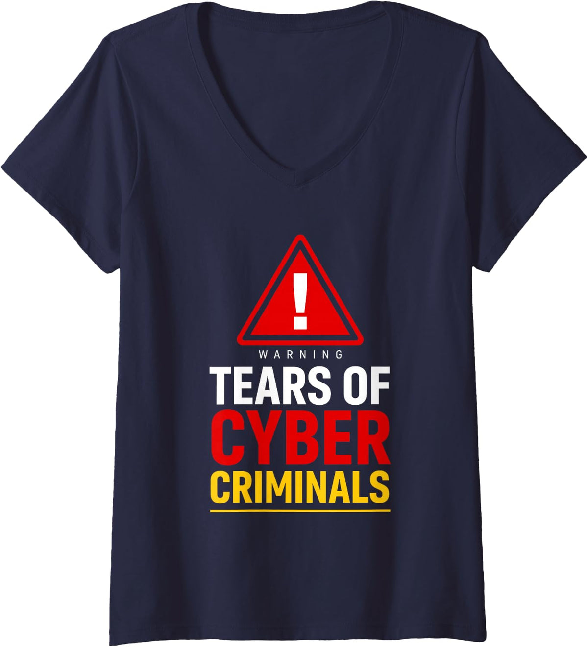 Women's Cyber Security Programmer, Tears of Cyber Criminals V-Neck T-Shirt - Navy Blue