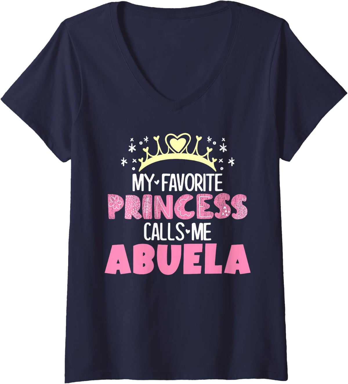 Womens My Favorite Princess Calls Me Abuela Funny Cute Grandma V-Neck T-Shirt - Navy Blue