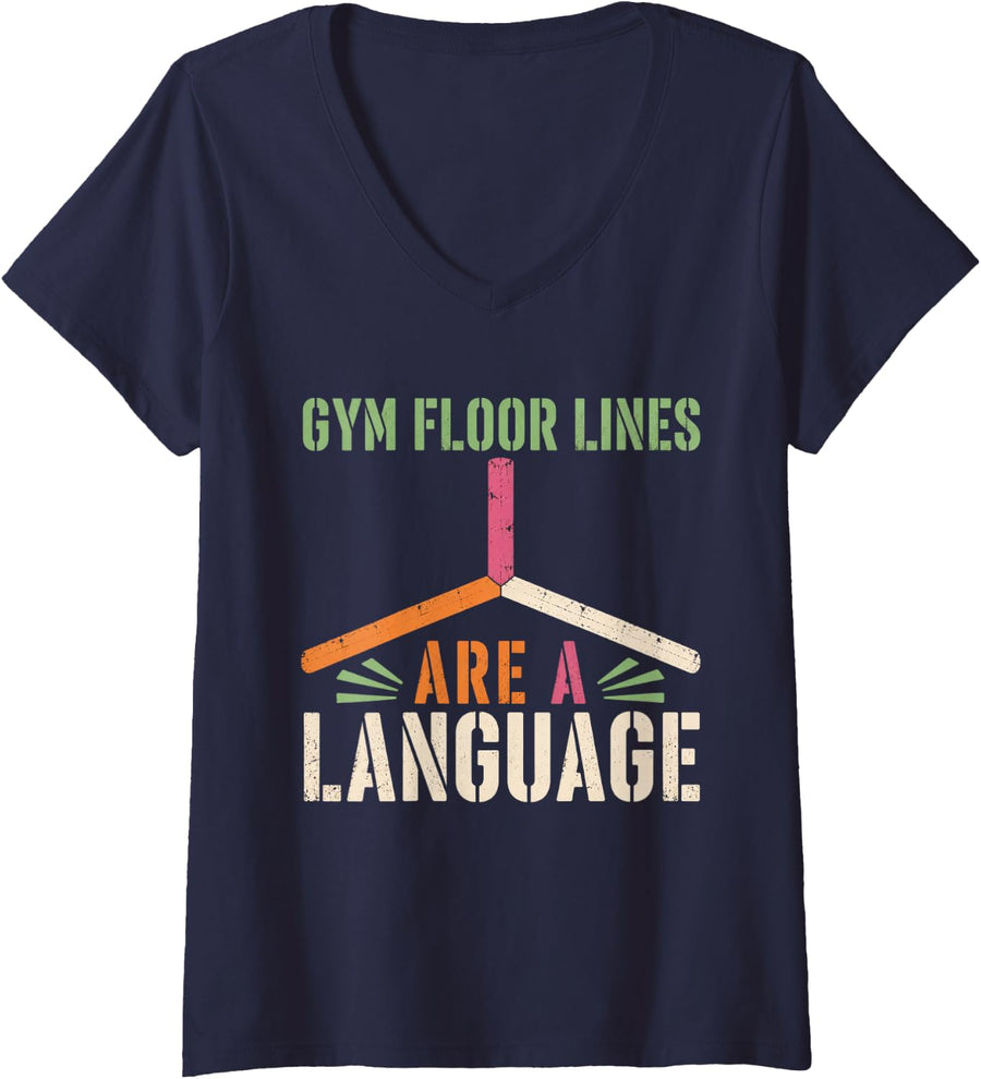 Women's Gym Floor Lines are A Language, PE Teacher, Gym Teacher Gift V-Neck T-Shirt - Navy Blue