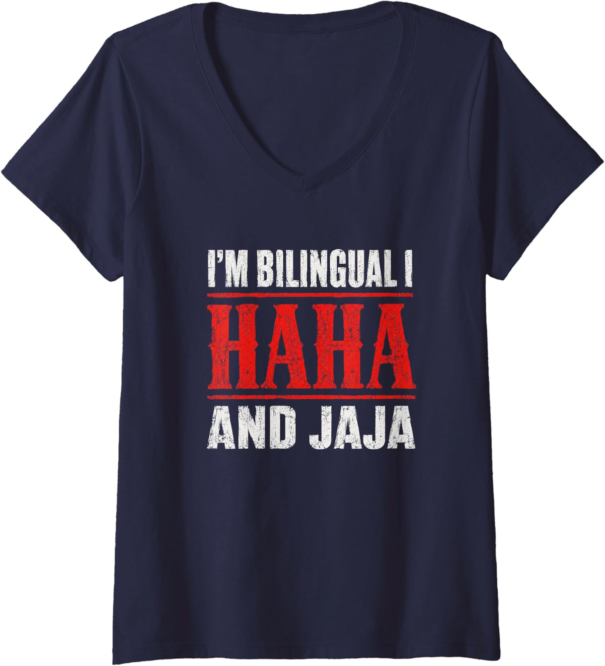 Women's I'm Bilingual I Haha and Jaja Spanish Language Saying V-Neck T-Shirt - Navy Blue