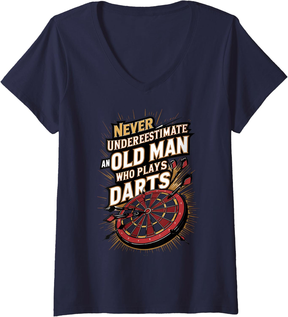 Women's Never Underestimate an Old Man Who Plays Darts Dad Grandpa V-Neck T-Shirt - Navy Blue