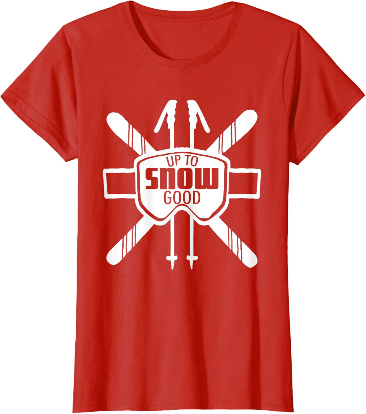 Up to Snow Good Ski Goggles Cool Ski Christmas Gift Skiing T-Shirt - Red