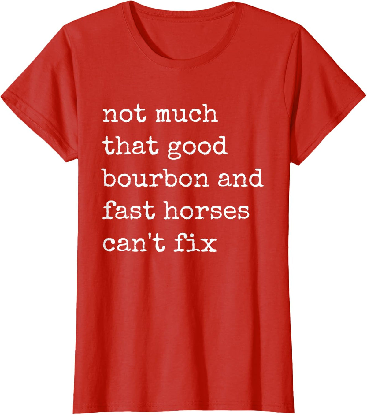 Derby Day Funny Horse Racing lover Bourbon T-Shirt - Red