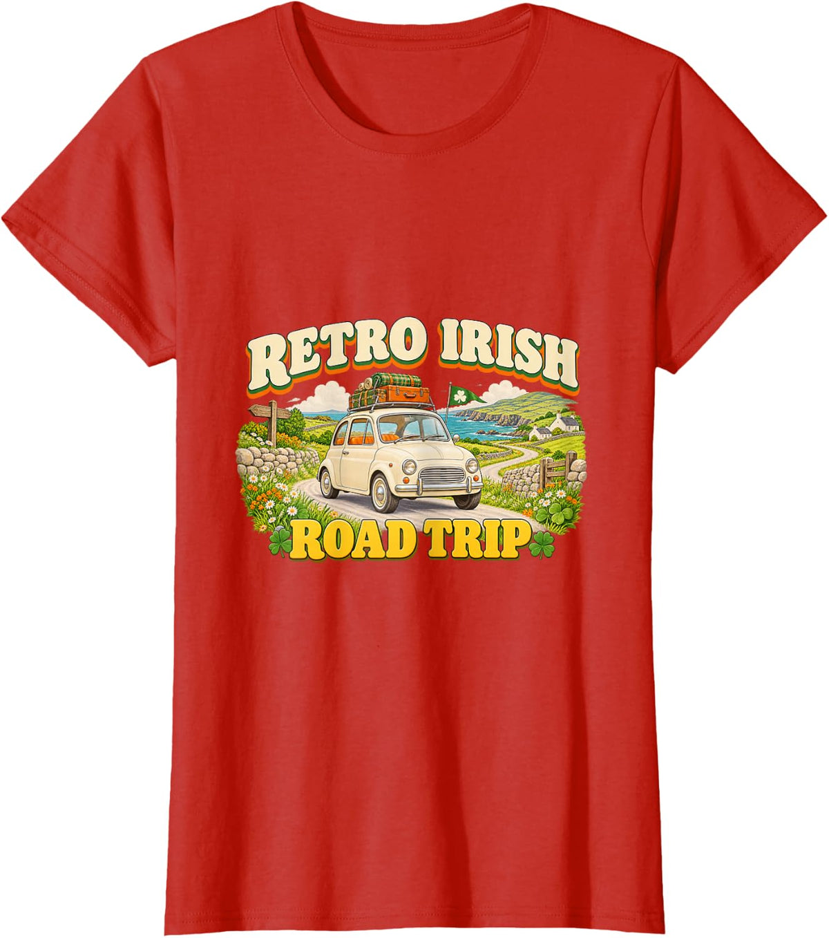 St Patricks Day Ireland Vacation Classic Car Clover Road T-Shirt - Red