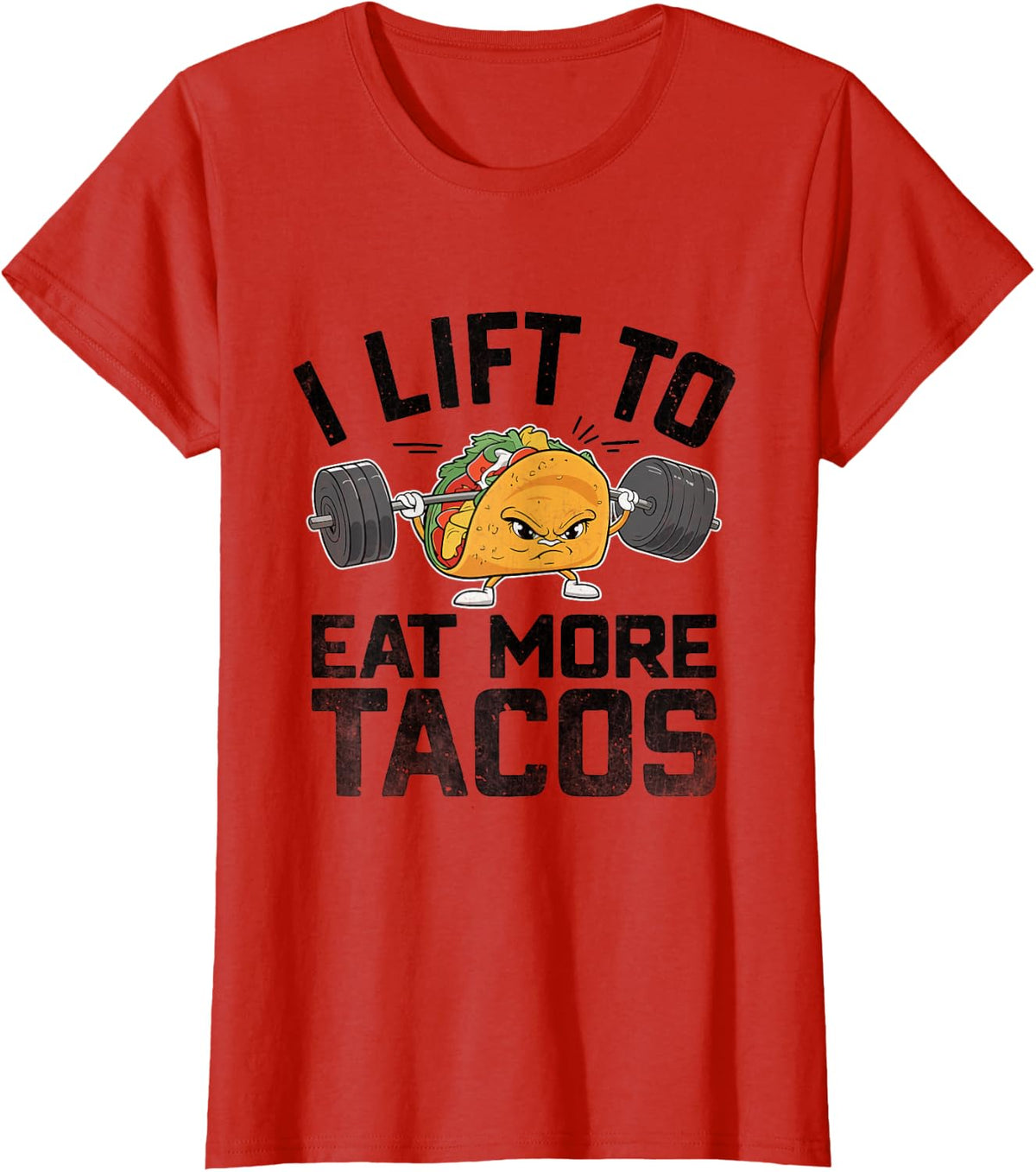 I Lift To Eat More Tacos Weight Weightlifter Bodybuilder T-Shirt - Red