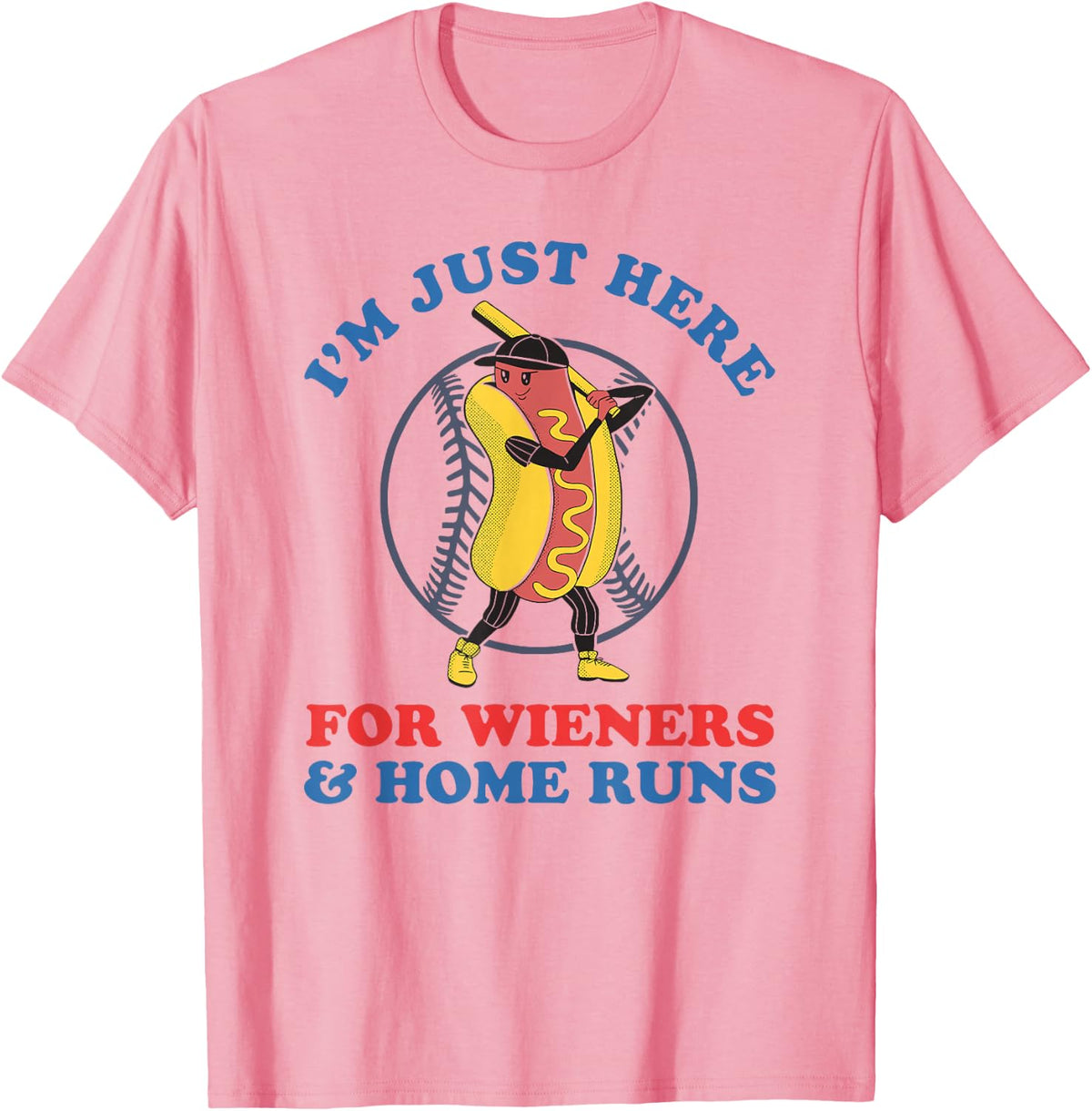 Funny Baseball Men Women Funny Wieners & Home Runs T-Shirt - Pink