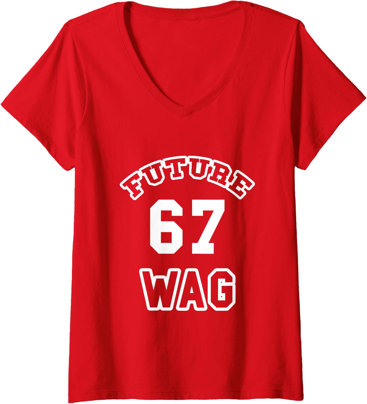Women's Women's Future Wag Wife and Girlfriend of Favorite Player 67 V-Neck T-Shirt - Red