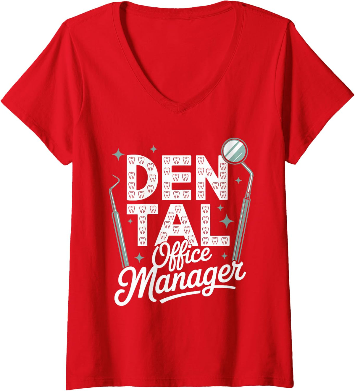 Women's Dental Office Manager Dentist Funny V-Neck T-Shirt - Red