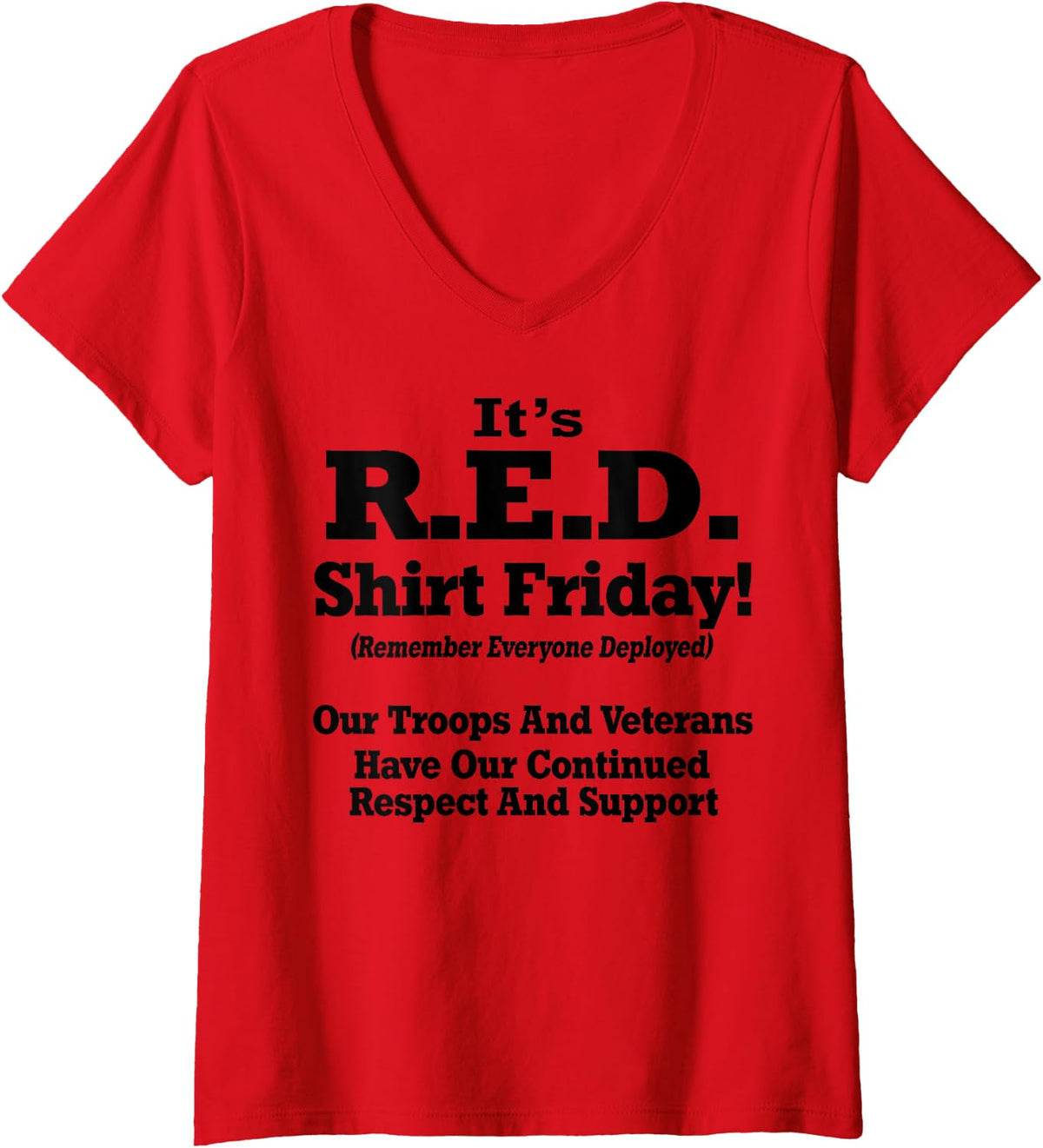 Women's It's red Shirt Friday Remember Everyone Deployed V-Neck T-Shirt - Red