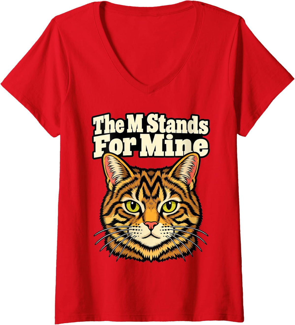 Women's Tabby Cat The M Stands for Mine Kitten Lover Funny V-Neck T-Shirt - Red