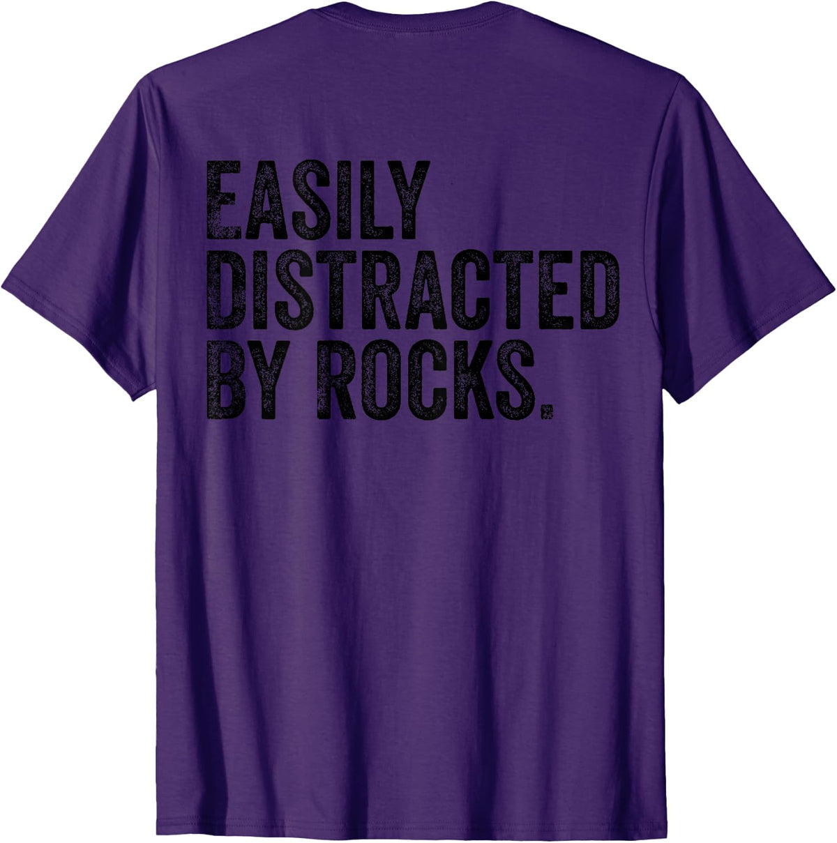Easily Distracted By Rocks Collector Geologist T-Shirt - Purple
