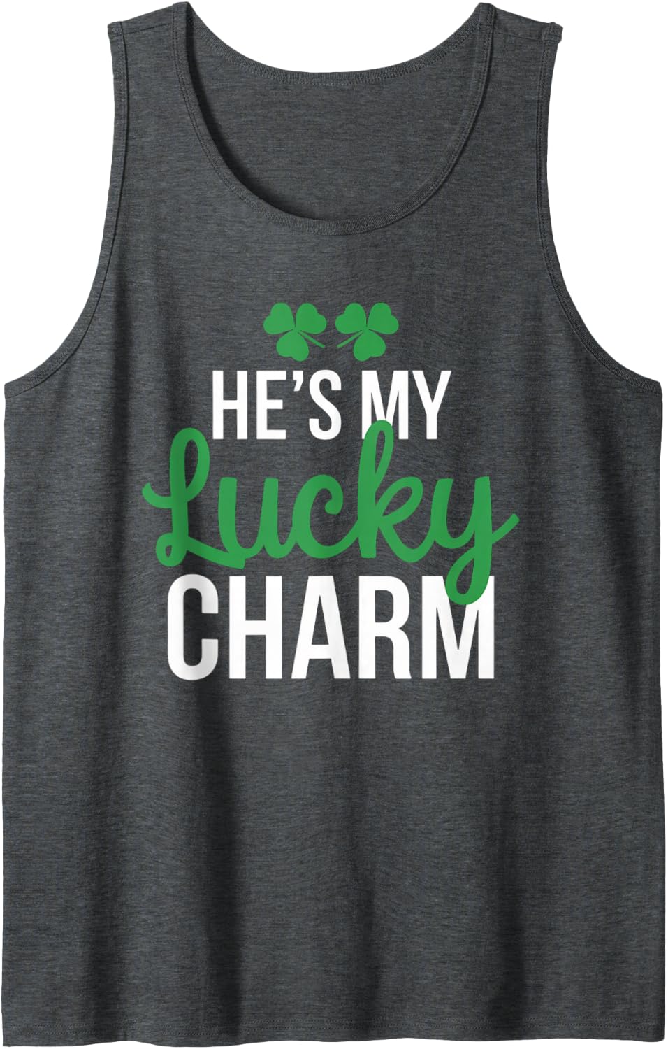 He's My Lucky Charm St. Patrick’s Day Matching Couple Tees Sleeveless Tank Top - Dark Heather Grey