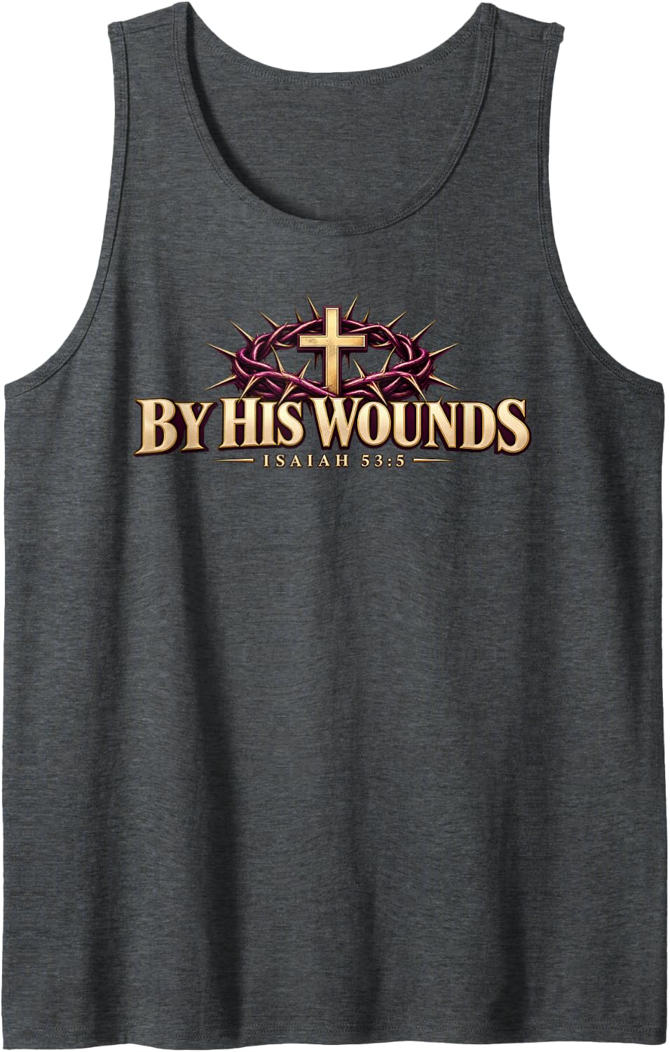 By His Wounds Lent Christian Scripture Inspired Sleeveless Tank Top - Dark Heather Grey