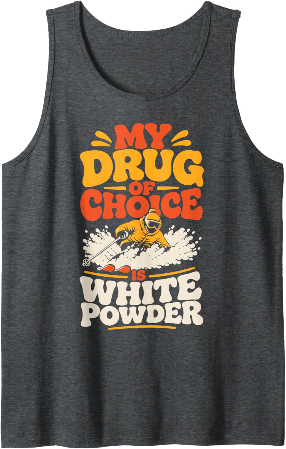 Powder Days Skiing Alpine Winter Sports Skier Sleeveless Tank Top - Dark Heather Grey