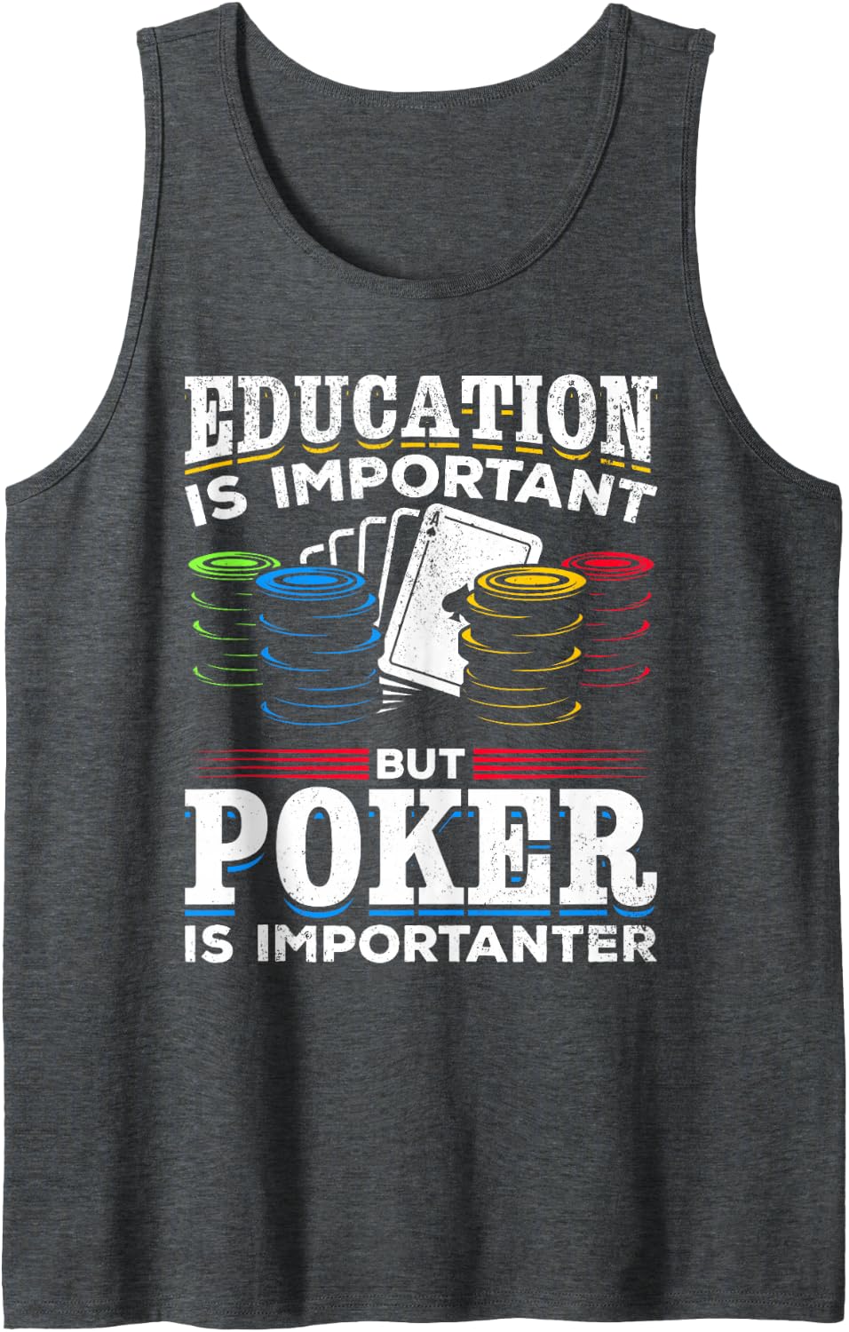 Poker Kids Education is Important But Poker is Importanter Sleeveless Tank Top - Dark Heather Grey