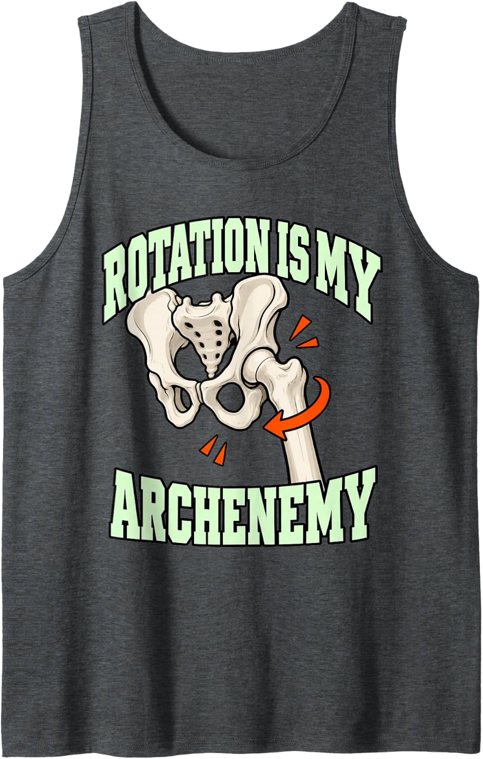 Radiology Tech Rotation is My Archenemy Imaging Technician Sleeveless Tank Top - Dark Heather Grey