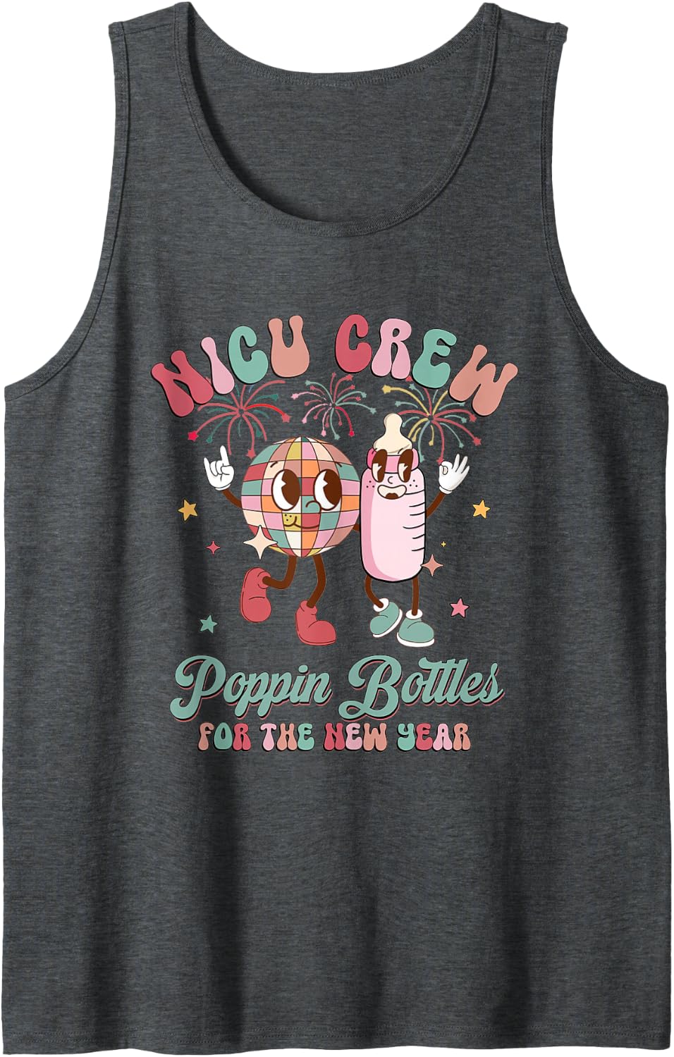 NICU Nurse Poppin Bottles for The New Years Disco Ball Sleeveless Tank Top - Dark Heather Grey