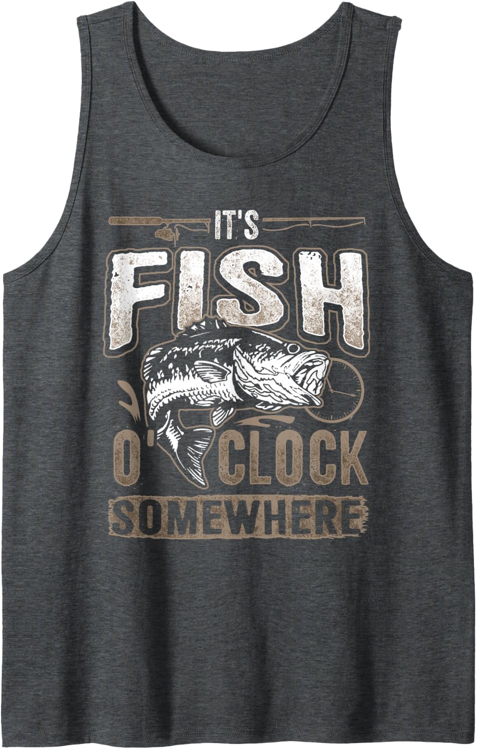 It's Fish O'clock Somewhere Love Anglers Fishing Day Tank Top - Dark Heather Grey
