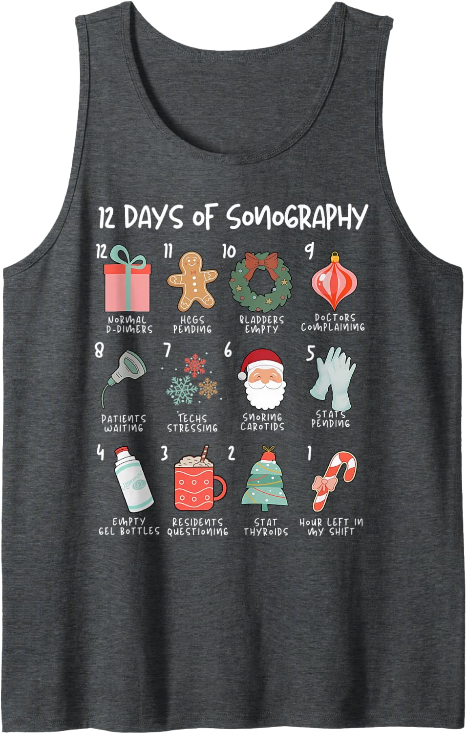 12 Days of Sonography Christmas Ultrasound Tech Sonographer Sleeveless Tank Top - Dark Heather Grey