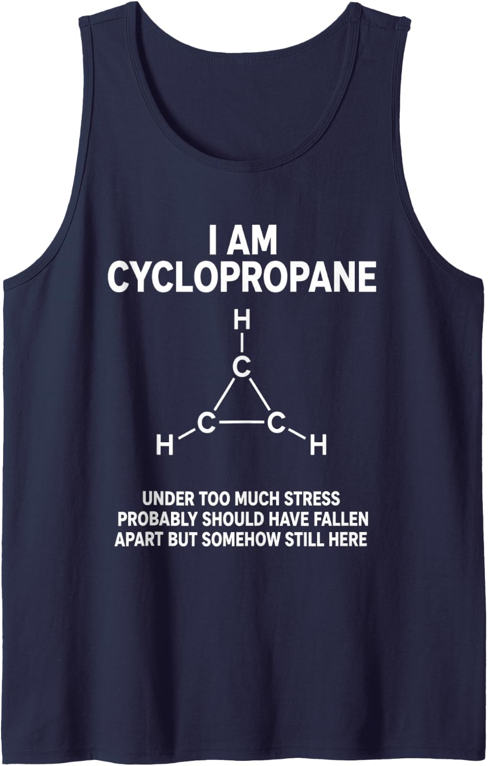 Funny Saying Cyclopropane Under Too Much Stress Sleeveless Tank Top - Navy Blue