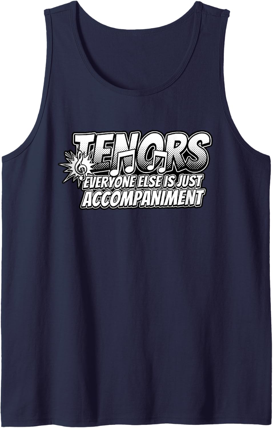 Tenors Everyone Else is Just Accompaniment Sleeveless Tank Top - Navy Blue