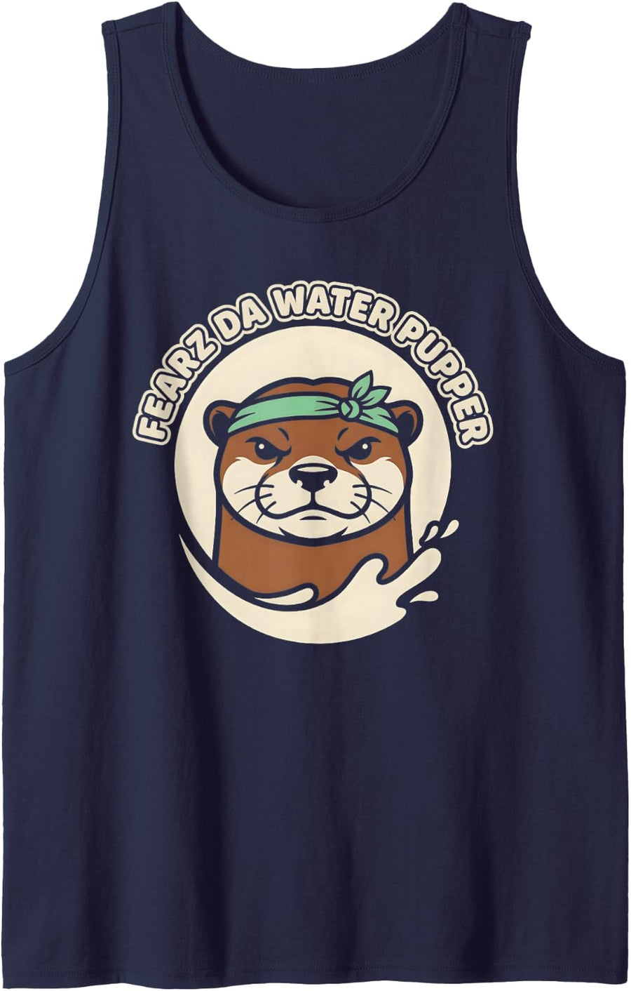 Fearz Da Water Pupper Funny Otter Owner Humor Sleeveless Tank Top - Navy Blue