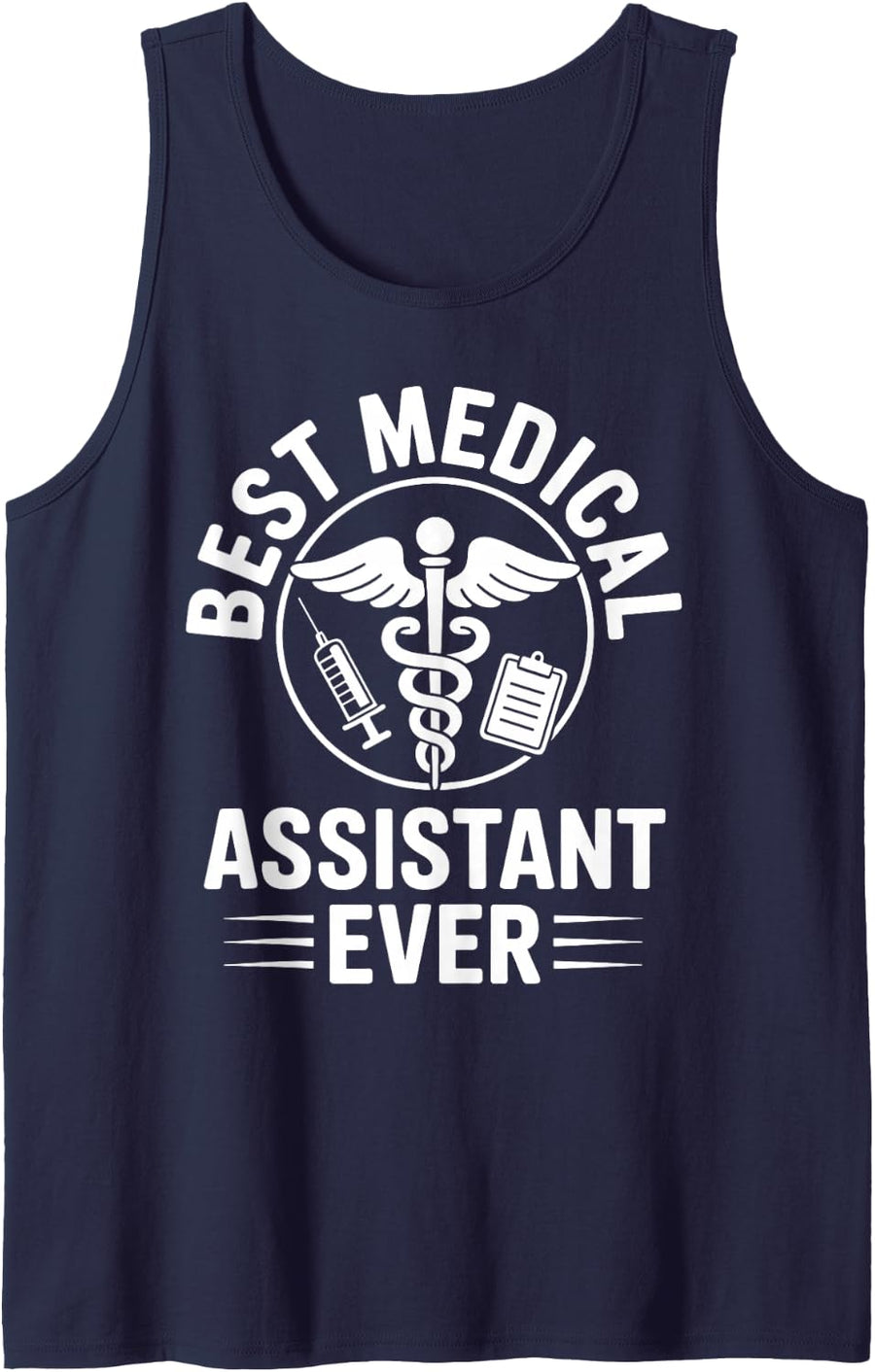 Best Medical Assistant Ever Sleeveless Tank Top - Navy Blue