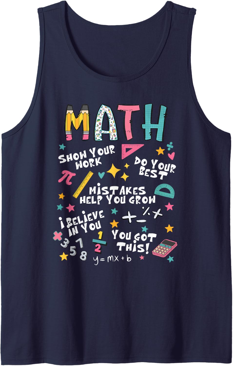 Show Your Work Funny Math Teacher First Day Back to School Sleeveless Tank Top - Navy Blue