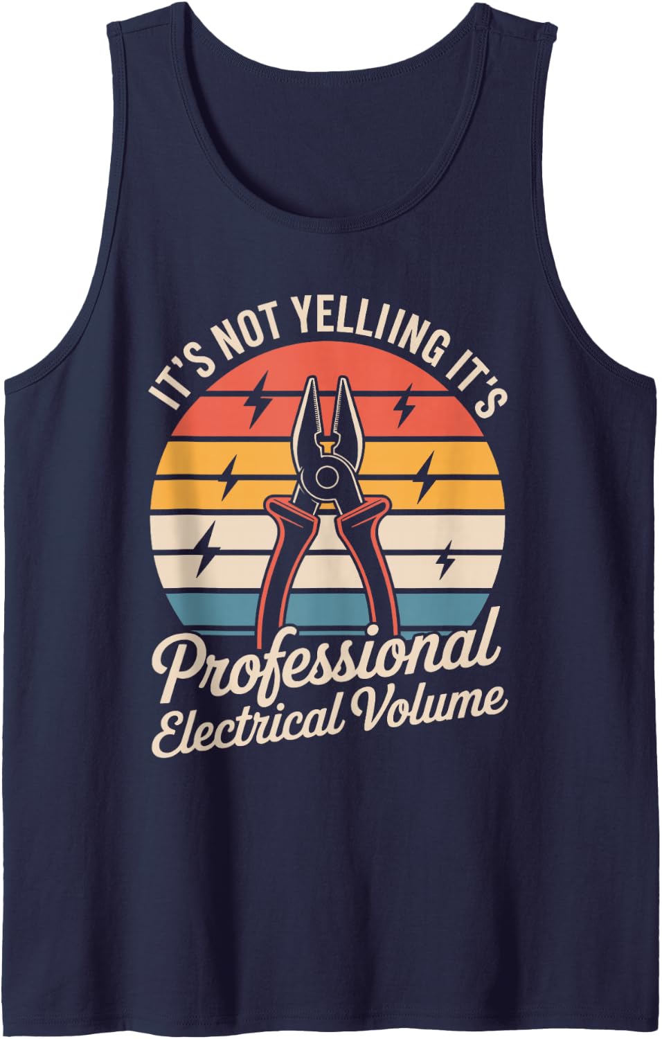 It’s Professional Electrical Volume Funny Electrician Tank Top - Navy Blue