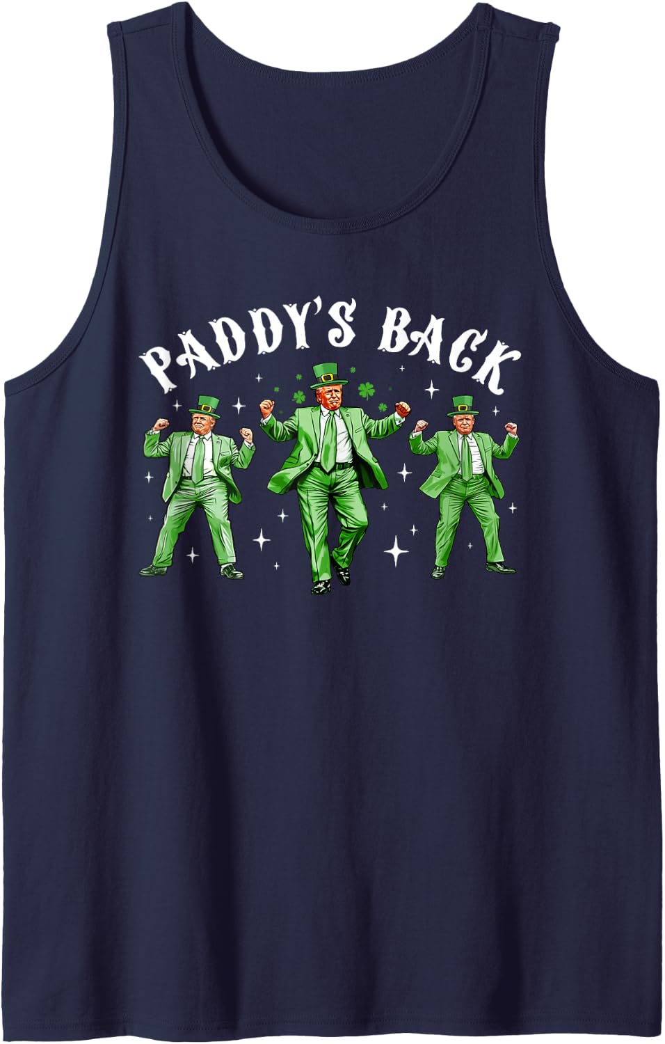 Paddy's Back Funny Trump St Patrick's Day Lucky Shamrock Sleeveless Tank Top - Navy Blue