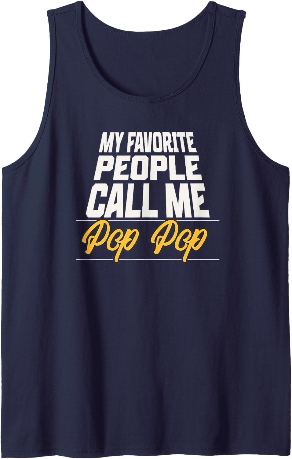 Men's My Favorite People Call Me Pop Pop Funny Fathers Day Tank Top - Navy Blue
