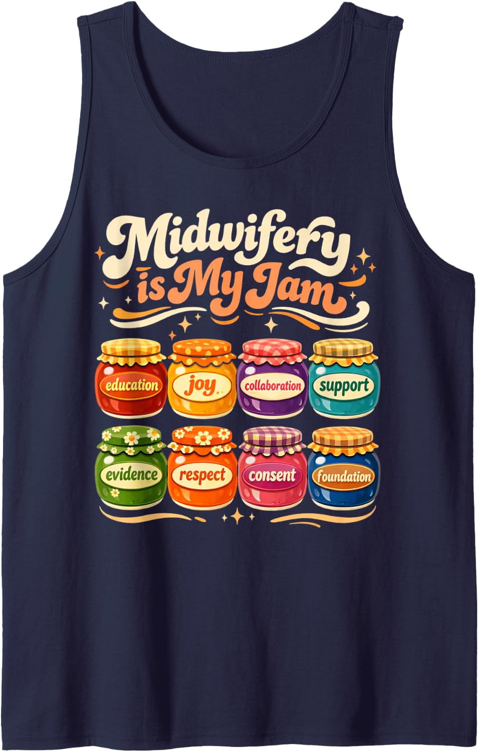Midwifery is My Jam Midwife Birth Coach Labor Delivery Nurse Tank Top - Navy Blue