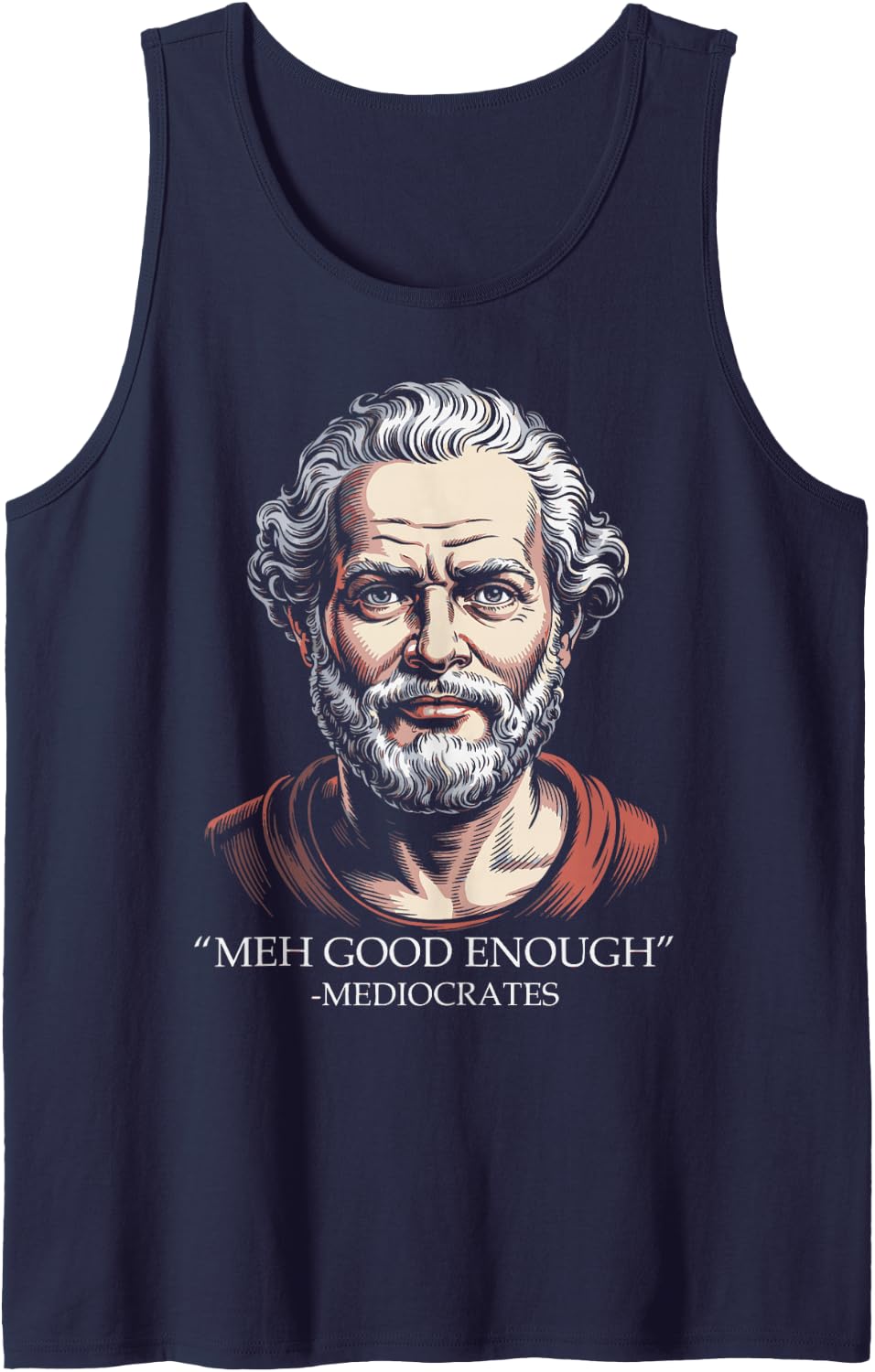 Meh Good Enough Mediocrates Memes Sarcastic Philosopher Sleeveless Tank Top - Navy Blue
