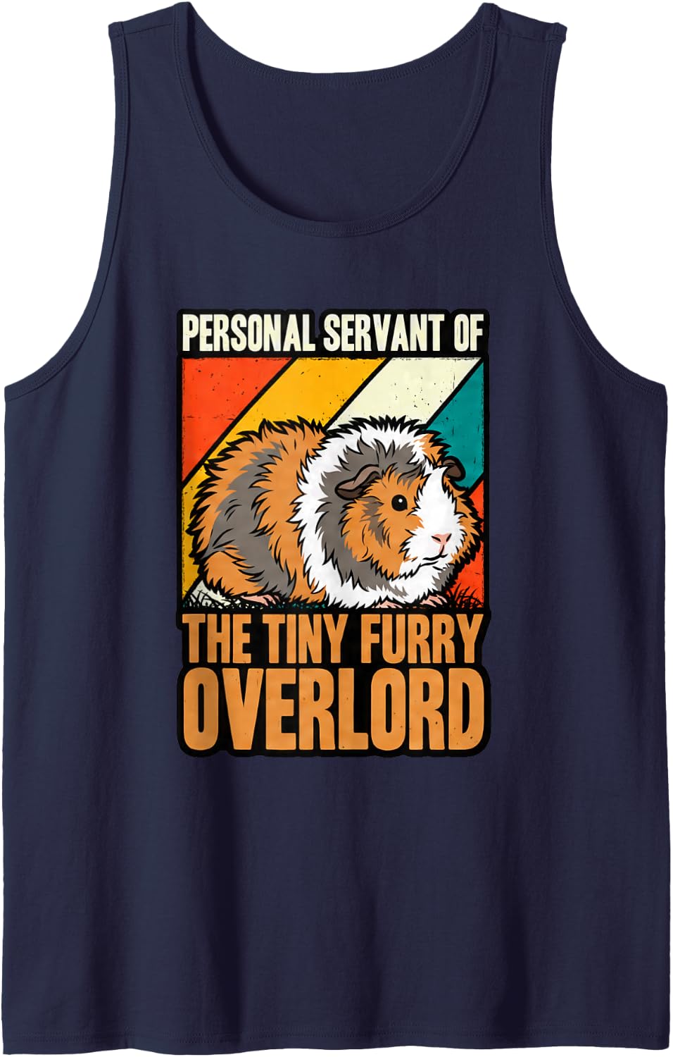 Personal Servant of The Tiny Furry Overlord Funny Guinea Pig Sleeveless Tank Top - Navy Blue