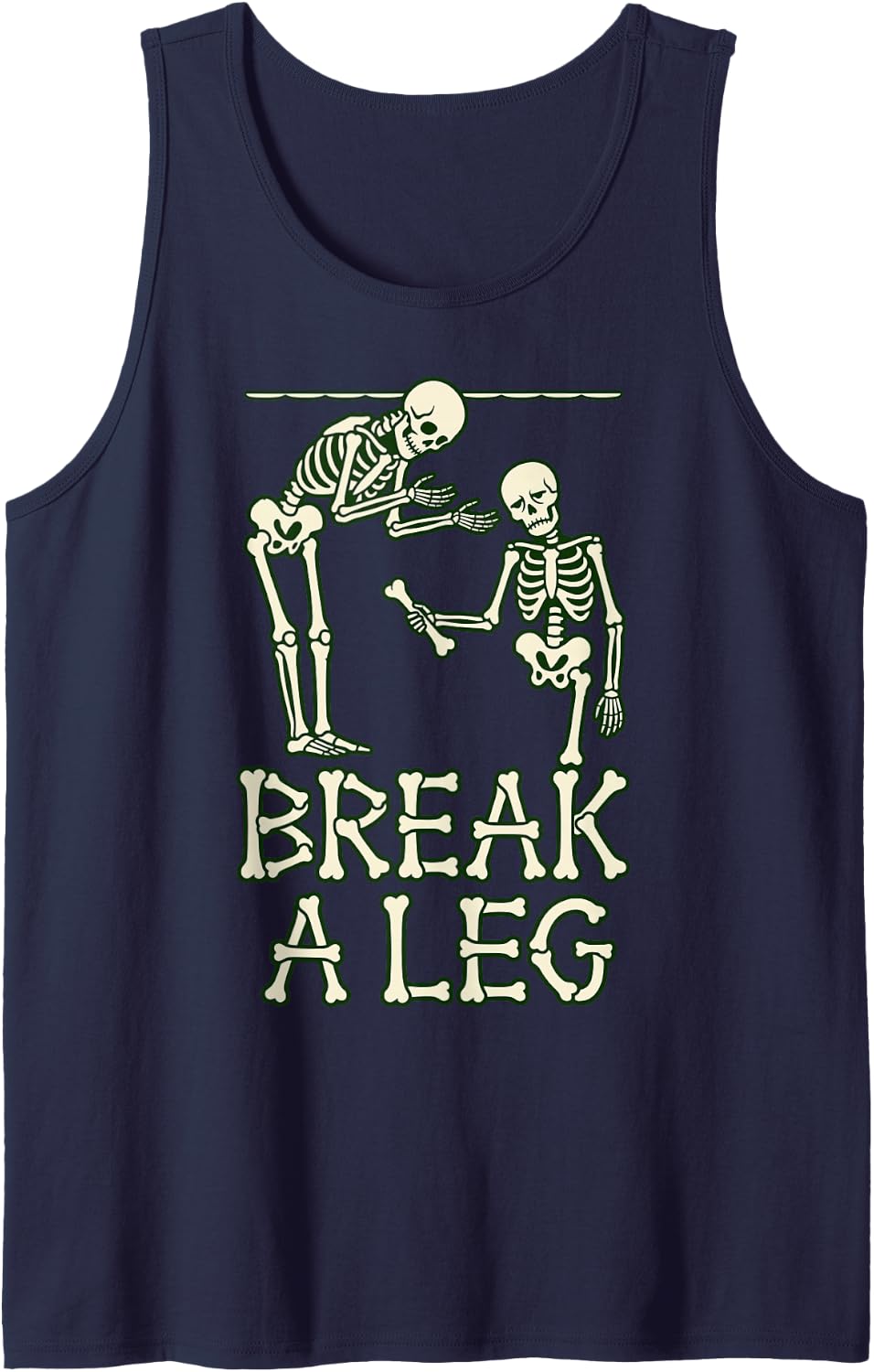 Skeleton Break A Leg Funny Theatre Actor Skull Humor Tutu Tank Top - Navy Blue