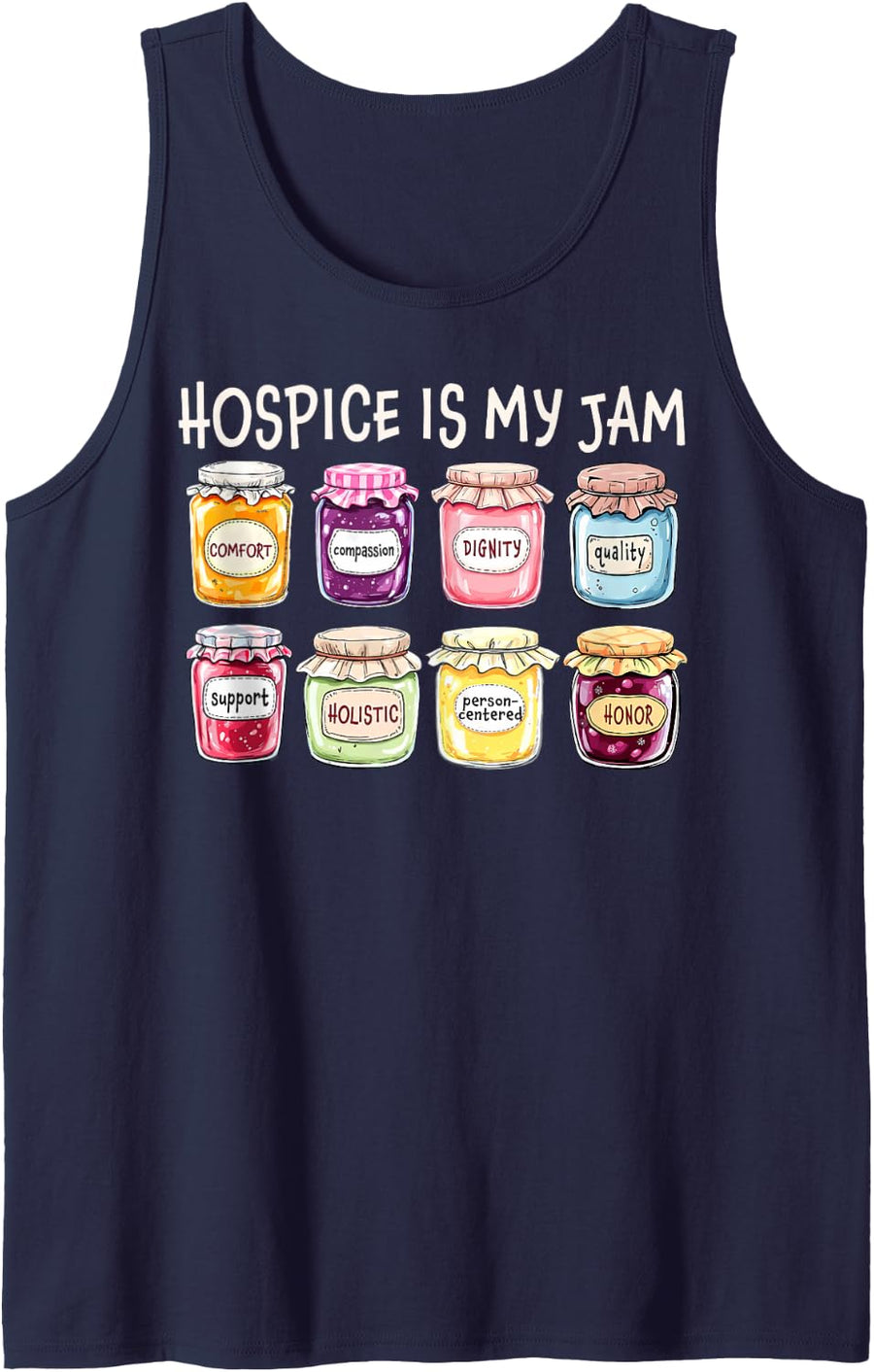 Hospice is My Jam Hospice Nurses Social Worker RN Nursing Tank Top - Navy Blue