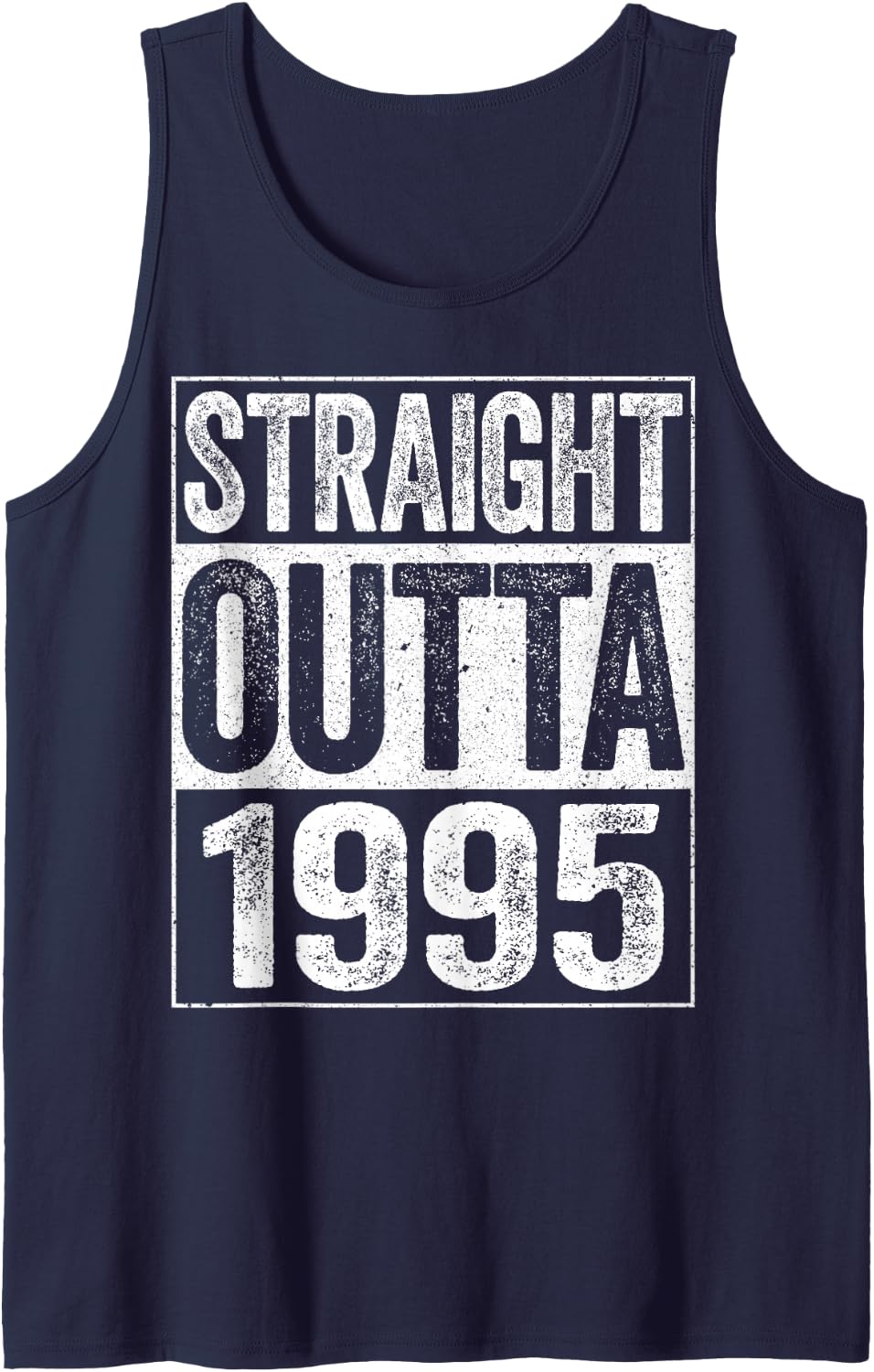 Straight Outta 1995 Shirt Men Women 30th Birthday Tank Top - Navy Blue