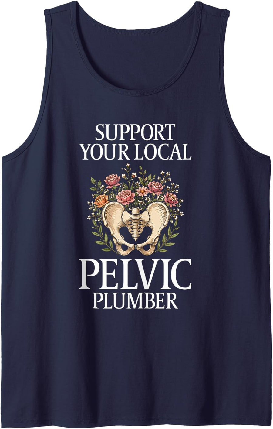 Pelvic Floor Therapist Pelvic Health Physical Therapy Sleeveless Tank Top - Navy Blue