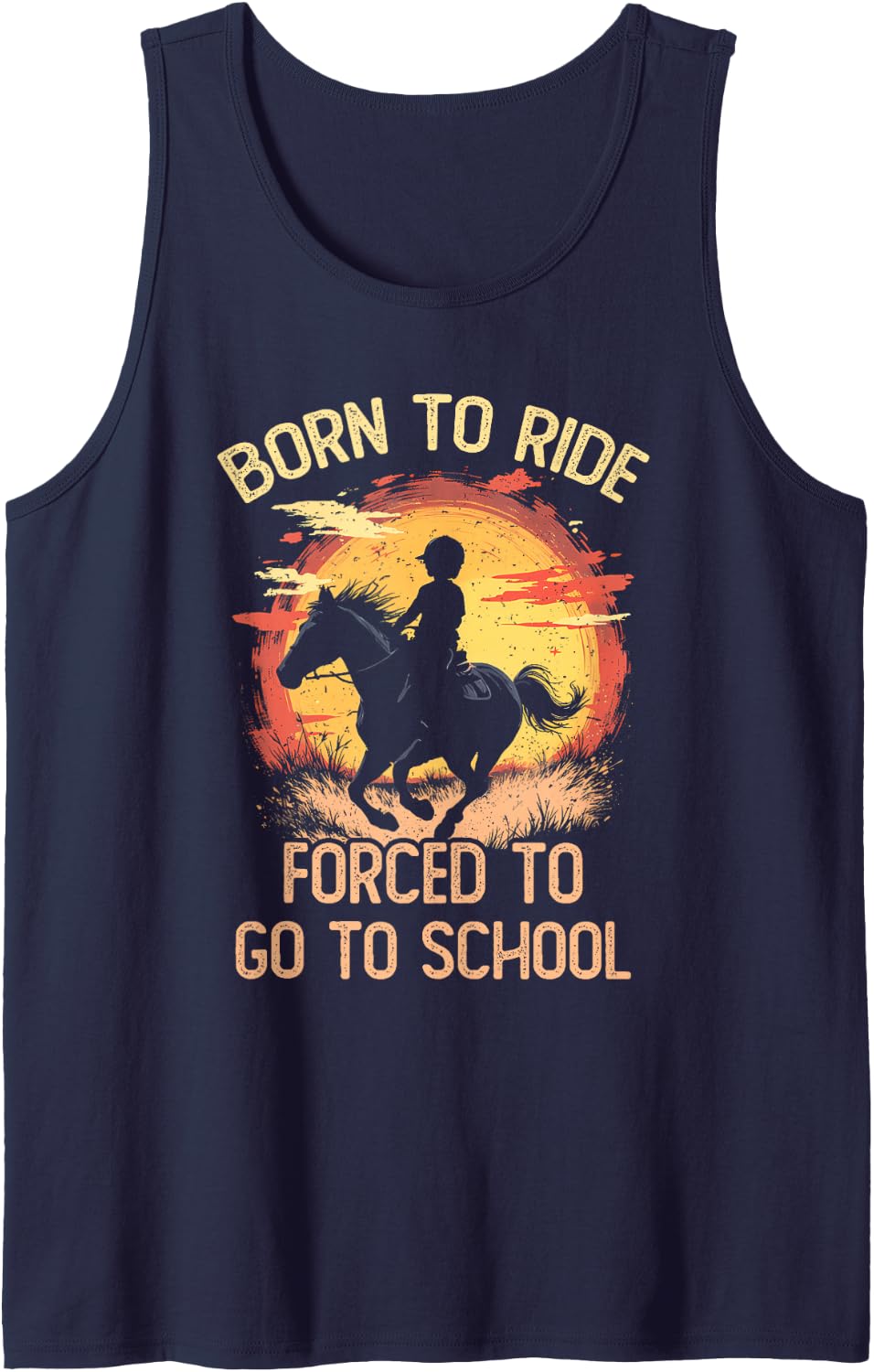 Born Ride Horse Forced to Go to School Horse Riding Lover Sleeveless Tank Top - Navy Blue
