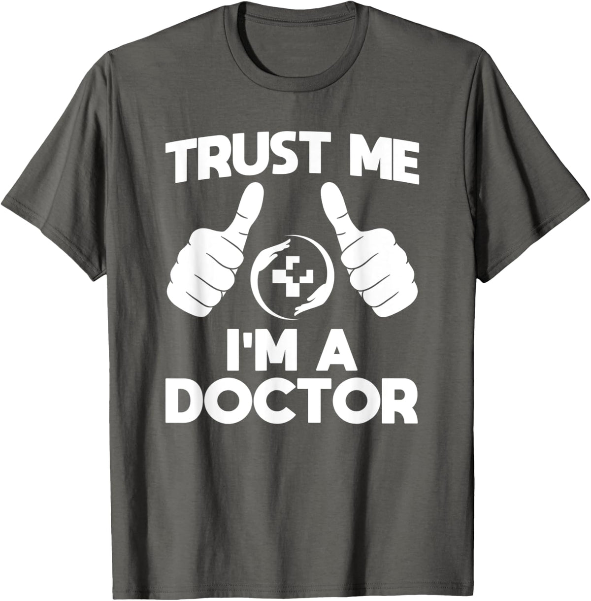 Trust Me I'm a Doctor T-Shirt - Asphalt Grey