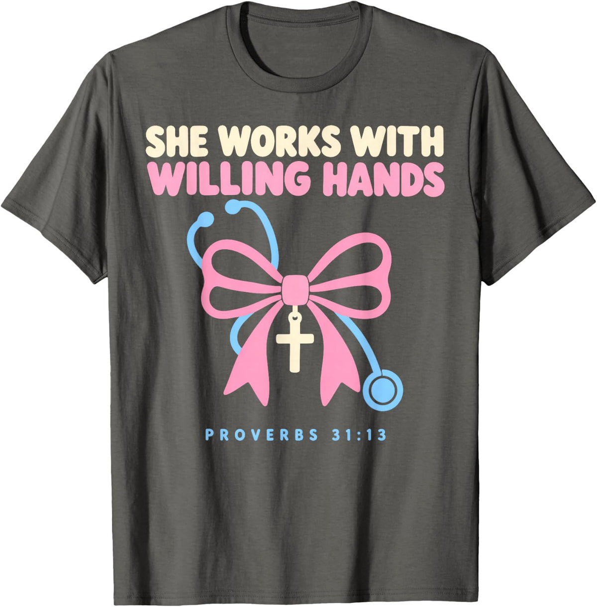 She Works with Hands Coquette Ribbon Faith Christian Nurse T-Shirt - Asphalt Grey