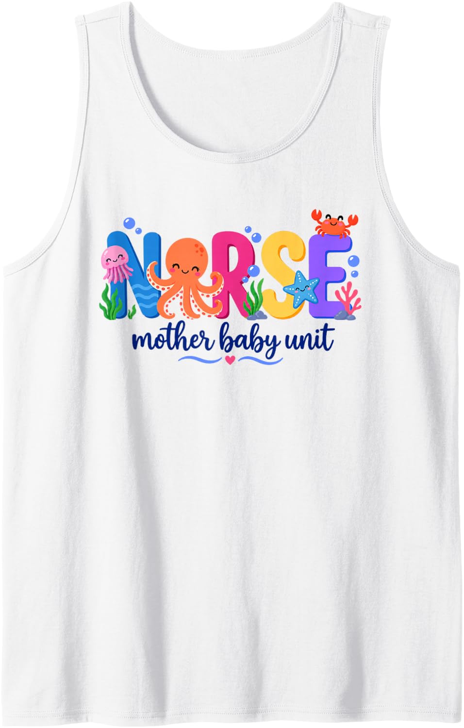 MBU Nurse Mother Baby Unit Postpartum Labor and Delivery Sleeveless Tank Top - White
