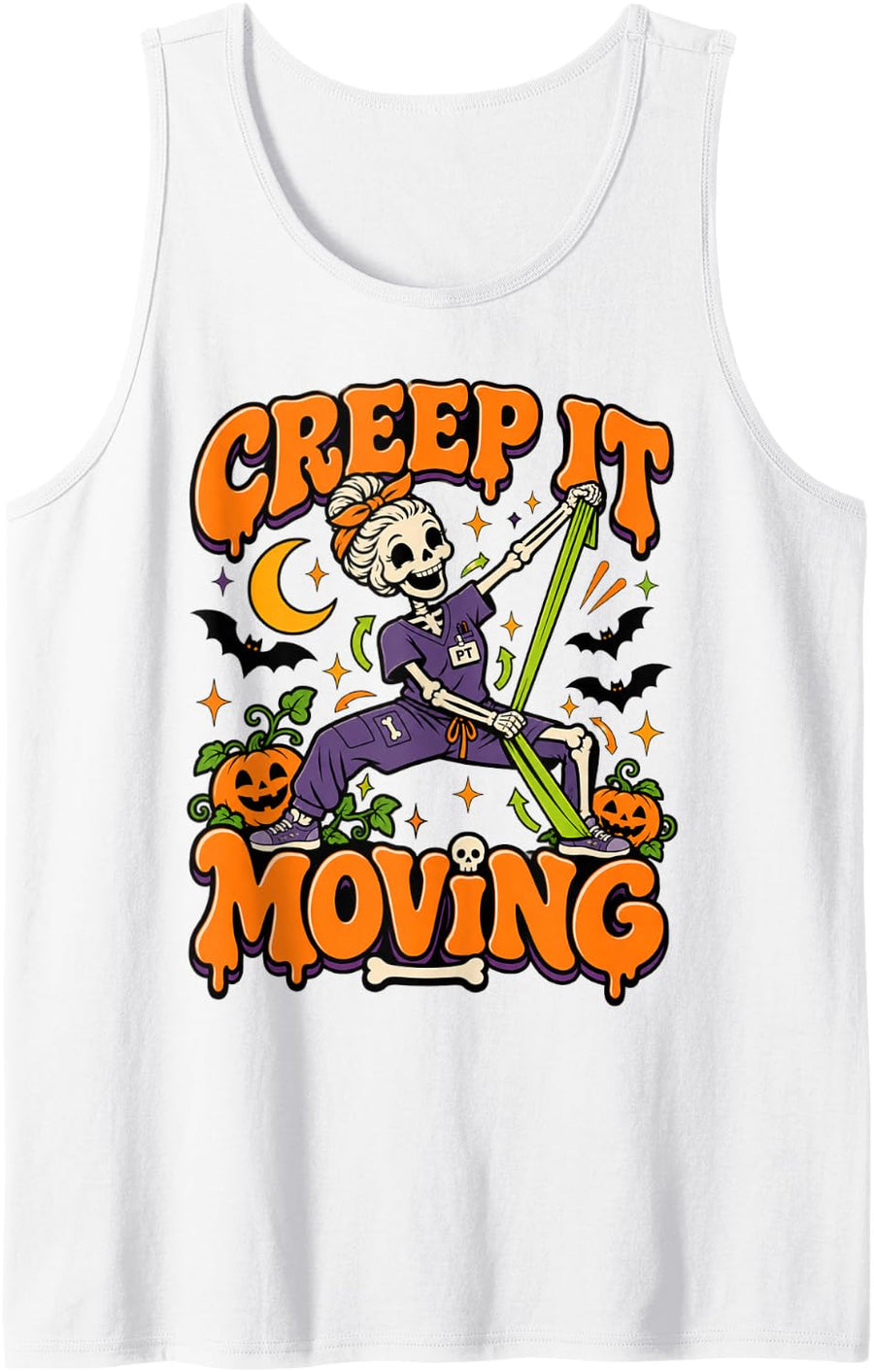 Creep It Moving Cute Halloween Physical Therapy Skeleton PT Sleeveless Tank Top - White